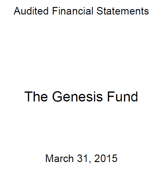 Audited financial statements for The Genesis Fund as of March 31, 2015.